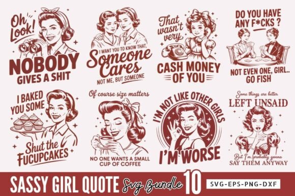 Download Sassy Girl Quote SVG Bundle, Retro Funny - Svg bundle Collection