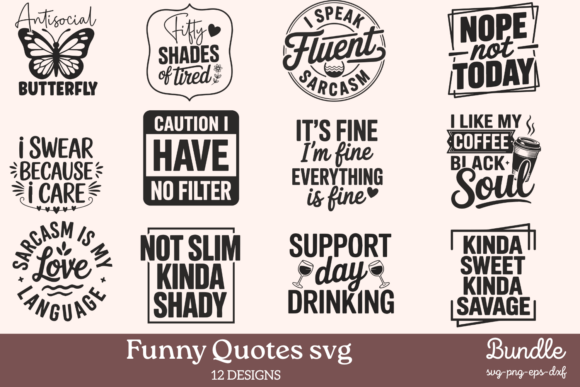 Download Funny Quotes SVG Bundle - Svg bundle Collection