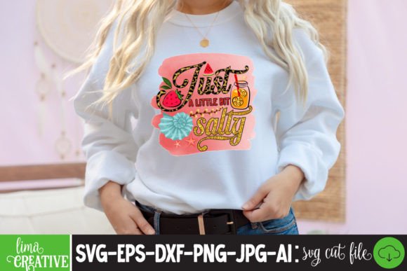 Download Just a Little Bit Salty Sublimation PNG - Premium Resources