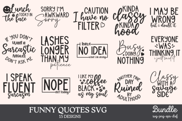 Download Funny Quotes SVG Bundle - Svg bundle Collection