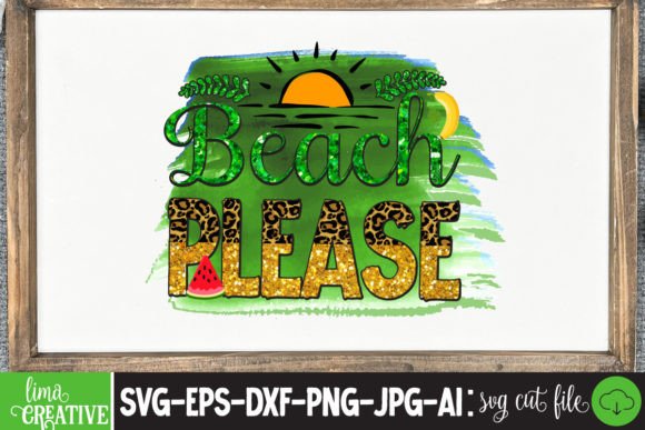 Download Beach Please Sublimation PNG - Premium Resources