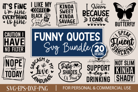 Download Funny Quotes SVG Bundle - Svg bundle Collection